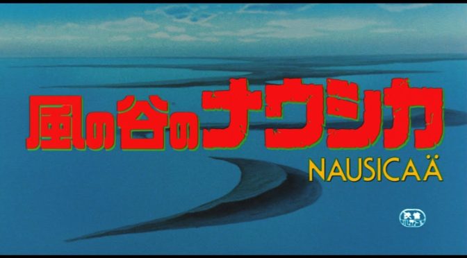 風の谷のナウシカ、6月26日（金）劇場で会える！